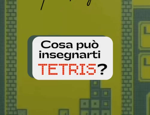 Cosa può insegnarti Tetris?